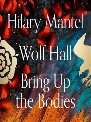 cover image of Wolf Hall and Bring Up the Bodies